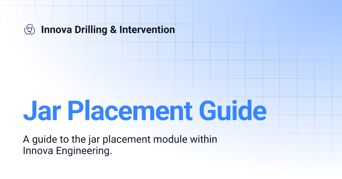 Jar Placement Guide Innova Drilling & Intervention