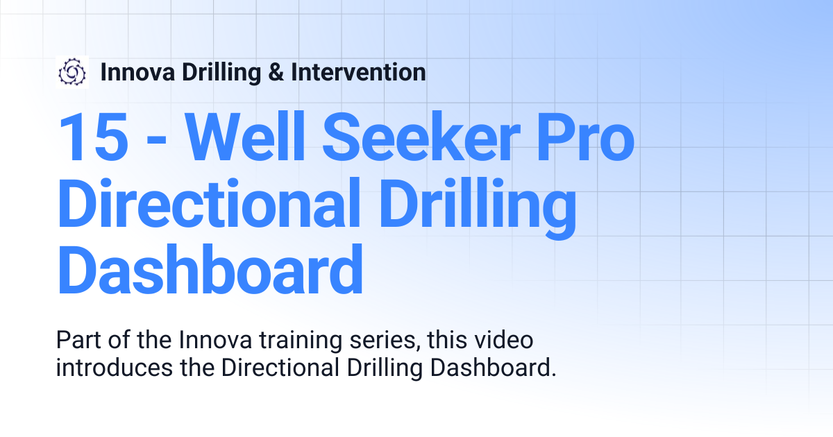 15 well seeker pro directional drilling dashboard innova drilling