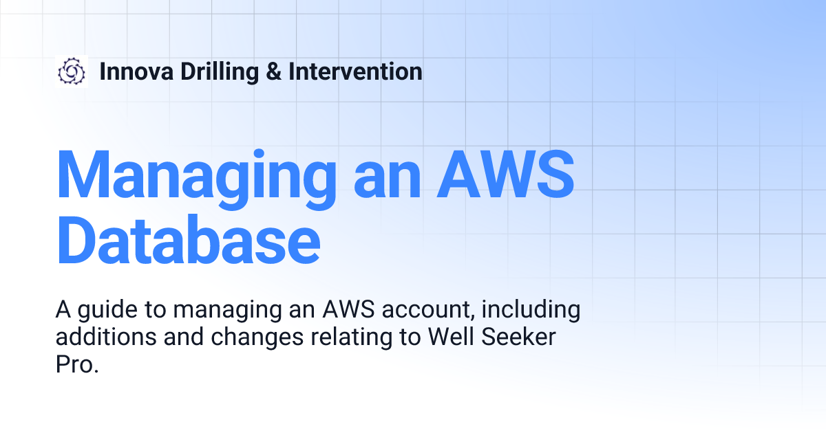 Managing an AWS Database | Innova Drilling & Intervention