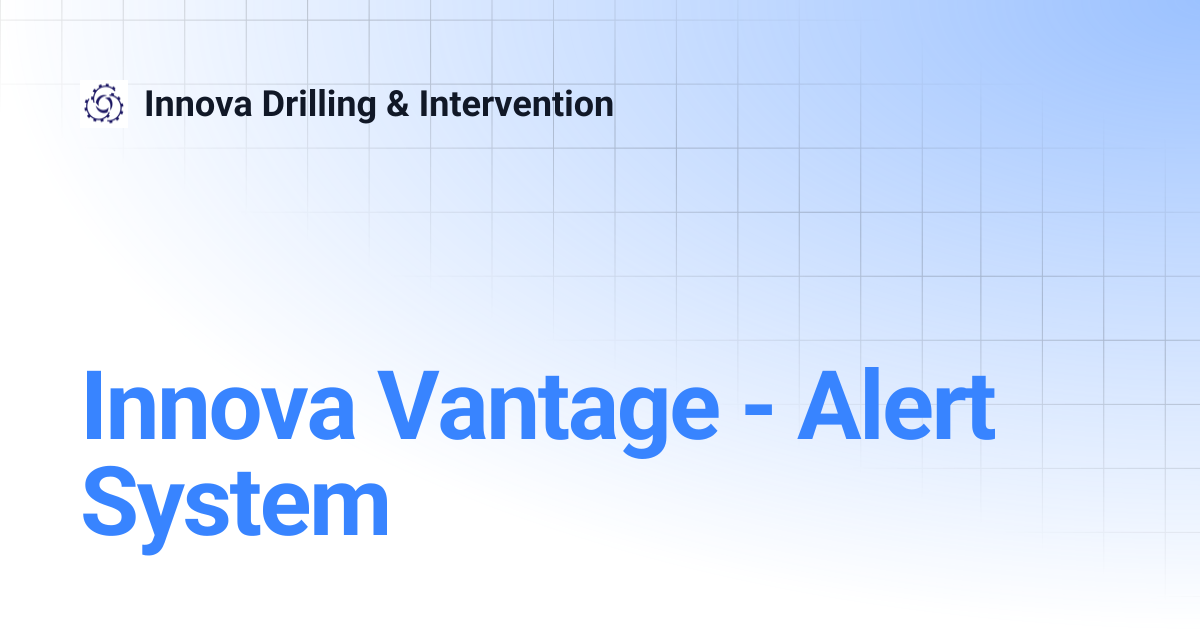 Innova Vantage - Alert System | Innova Drilling & Intervention