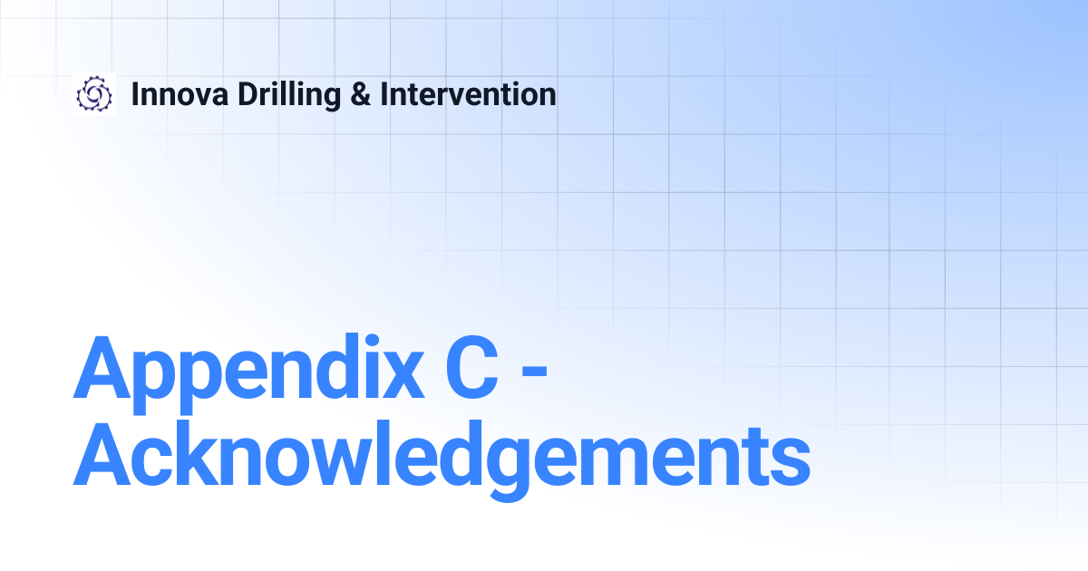 Appendix C - Acknowledgements | Innova Drilling & Intervention